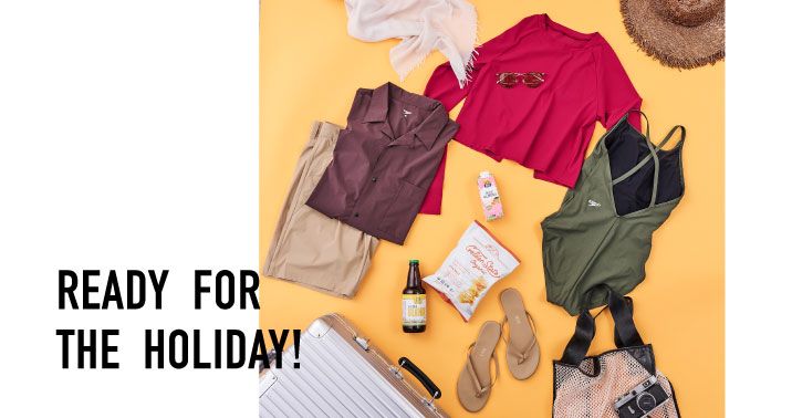 READY FOR THE HOLIDAY！